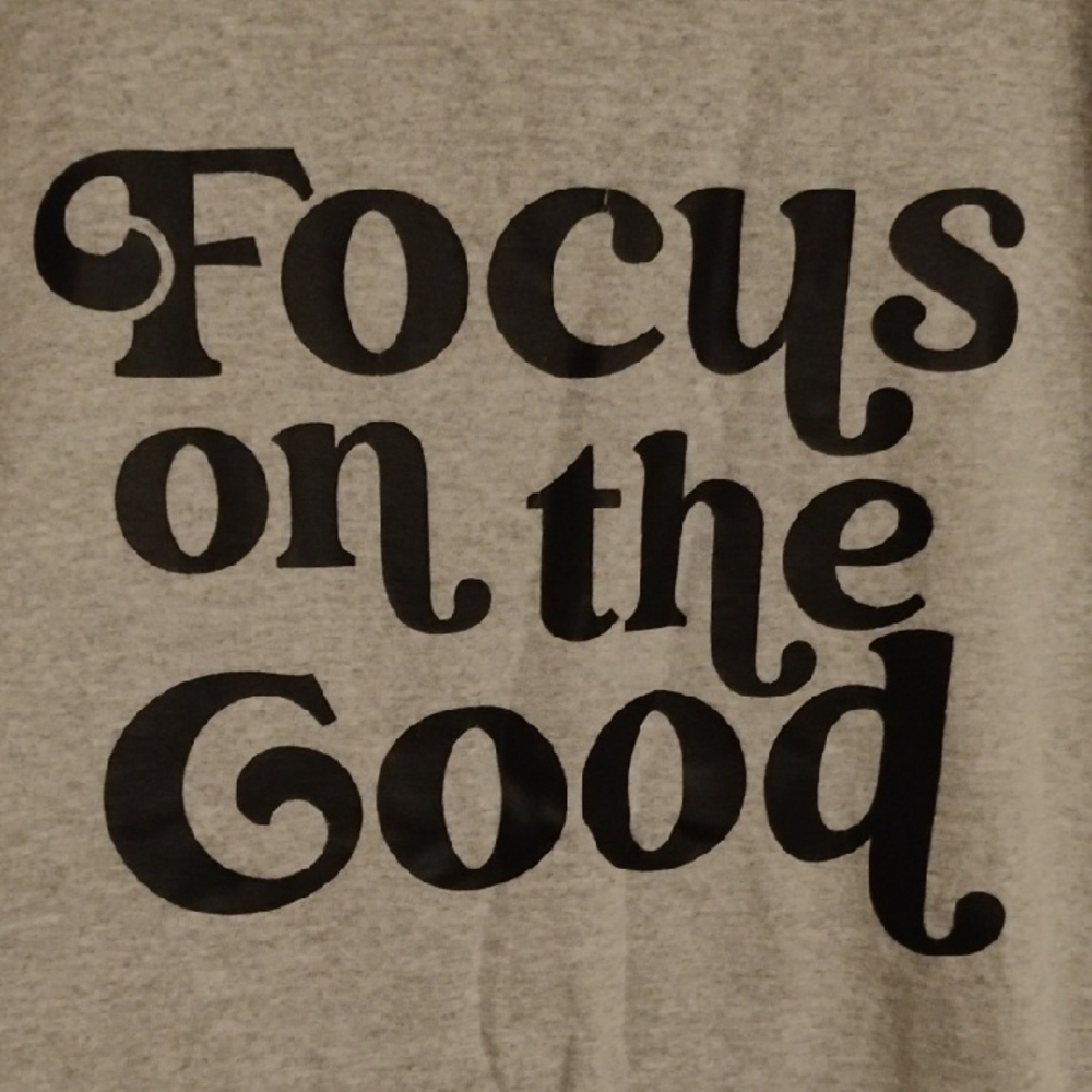 "Focus On The Good" Grey Tee